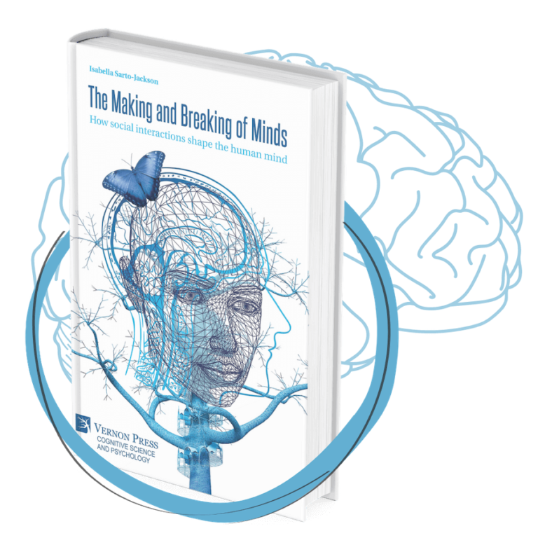 Book: The making and breaking of minds